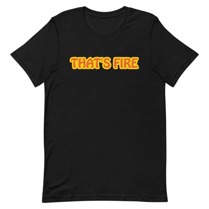 Black t shirt with that's fire text on white background